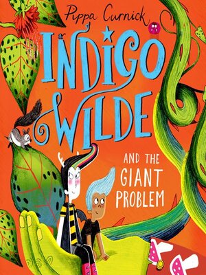 cover image of Indigo Wilde and the Giant Problem